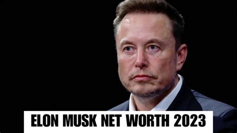 elon musk net worth 2023 comparison